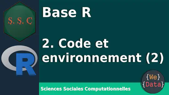 Base R - 2. Code et environnement dans R et Rstudio (2)