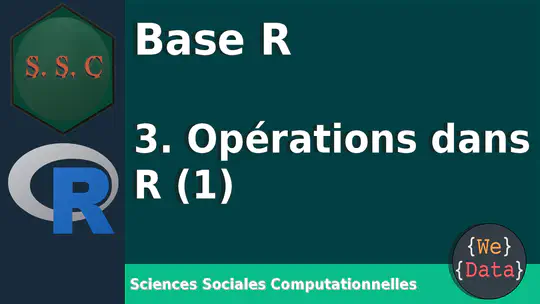 Base R - 3. Opérations dans R (1)